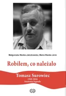 Biografie i autobiografie - Robiłem Co Należało Tomasz Surowiec Anatomia Legendy - miniaturka - grafika 1