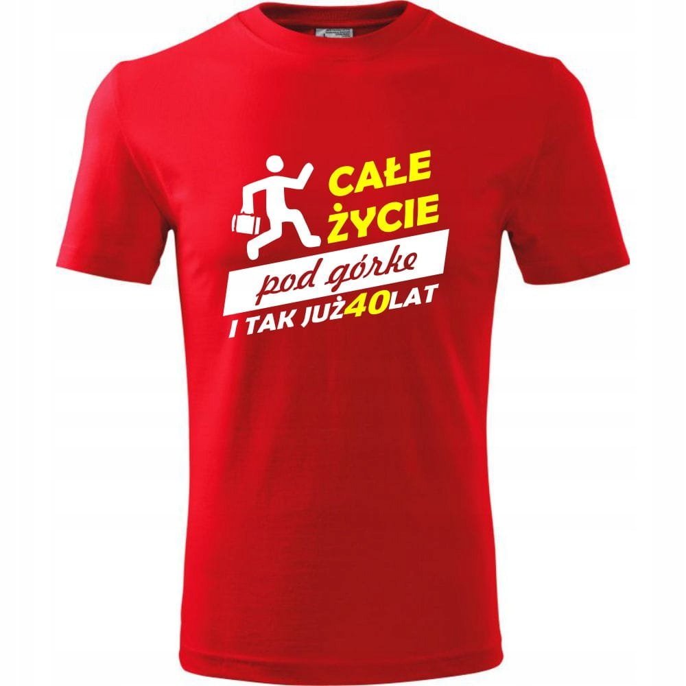 Męska Koszulka z Nadrukiem całe życie pod górke 40 na Prezent Urodzinowy czerwony S