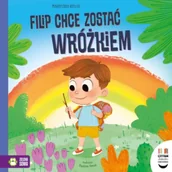 Książki edukacyjne - Czytam dziecku codziennie. Filip chce zostać... - miniaturka - grafika 1