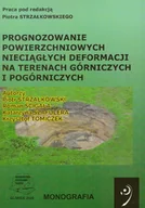 Technika - Prognozowanie powierzchniowych nieciągłych deformacji na terenach górniczych i pogórniczych. - miniaturka - grafika 1