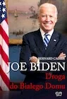 Biografie i autobiografie - Joe Biden. Droga do Białego Domu - miniaturka - grafika 1