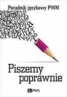 E-booki - nauka - Piszemy poprawnie. Poradnik językowy PWN - miniaturka - grafika 1