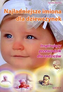 Najładniejsze imiona dla dziewczynek - Rozwój osobisty - miniaturka - grafika 1