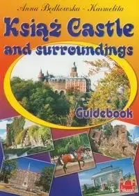 Książ Castle and surroundings - Anna Będkowska-Karmelita - Albumy krajoznawcze - miniaturka - grafika 1