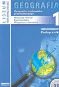 Podręczniki dla liceum - Geografia środowiska przyrodniczego. Podręcznik. Klasa 1 - miniaturka - grafika 1