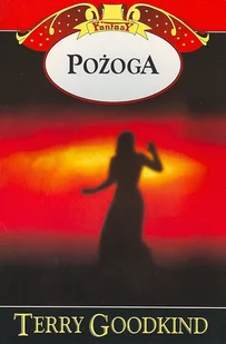 Rebis Terry Goodkind Pożoga - Fantasy - miniaturka - grafika 1