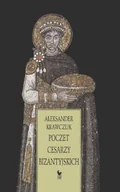 Historia świata - Poczet cesarzy bizantyjskich (dodruk 2022) - miniaturka - grafika 1