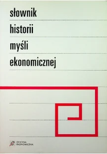 Słownik historii myśli ekonomicznej Używana - Biznes - miniaturka - grafika 2