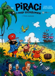Piraci z Wysp Szczęśliwych T.2 Wielka maskarada - Komiksy dla dzieci - miniaturka - grafika 1