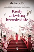 Literatura obyczajowa - Kiedy zakwitną brzoskwinie - miniaturka - grafika 1