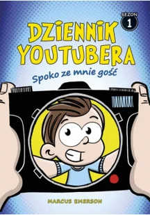 Dziennik Youtubera Spoko ze mnie gość - Literatura popularno naukowa dla młodzieży - miniaturka - grafika 2