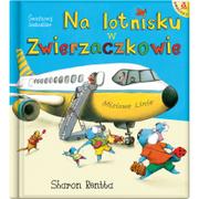 Baśnie, bajki, legendy - AMBER Na lotnisku w Zwierzaczkowie - Sharon Rentta - miniaturka - grafika 1