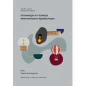 Biznes - Innowacje w rozwoju ekonomiczno-społecznym T.1 Nowa - miniaturka - grafika 1