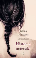 Powieści - Sonia Draga Elena Ferrante Historia ucieczki - miniaturka - grafika 1
