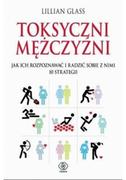 Poradniki psychologiczne - Rebis Toksyczni mężczyźni - Glass Lilllian - miniaturka - grafika 1