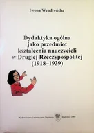 Historia Polski - Dydaktyka ogólna jako przedmiot kształcenia nauczycieli w Drugiej Rzeczypospolitej (1918-1939) - miniaturka - grafika 1