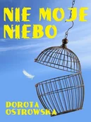 Fantasy - Nie moje niebo Dorota Ostrowska - miniaturka - grafika 1