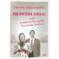 Literatura przygodowa - Wydawnictwo SOL Pod dwiema kosami, czyli przedśmiertne zapiski Żywotnego Mariana Danuta Noszczyńska - miniaturka - grafika 1