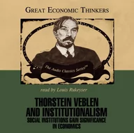 Audiobooki obcojęzyczne - Thorstein Veblen and Institutionalism - miniaturka - grafika 1