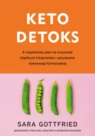Przewodniki - Keto detoks. 4-tygodniowy plan na zrzucenie zbędnych kilogramów i odzyskanie równowagi hormonalnej (e-book) - miniaturka - grafika 1