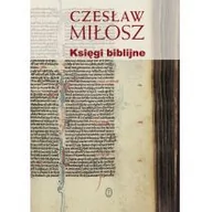 Powieści - Wydawnictwo Literackie Księgi biblijne - Czesław Miłosz - miniaturka - grafika 1