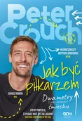 E-booki - sport - Tom Fordyce; Peter Crouch Jak być piłkarzem Dwa metry śmiechu e-book) - miniaturka - grafika 1