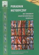 Religia i religioznawstwo - Być świadkiem zmartwychwstałego w kościele poradnik metodyczny - miniaturka - grafika 1