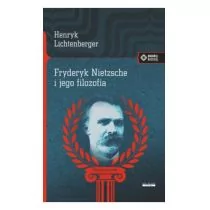 FRYDERYK NIETZSCHE I JEGO FILOZOFIA HENRYK LICHTENBERGER - Filozofia i socjologia - miniaturka - grafika 1