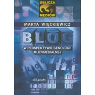 Biografie i autobiografie - Więckiewicz Marta Blog w perspektywie genologii multimedial - mamy na stanie, wyślemy natychmiast - miniaturka - grafika 1