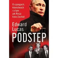 Felietony i reportaże - Kurhaus Publishing Podstęp - Edward Lucas - miniaturka - grafika 1