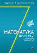 Podręczniki dla szkół podstawowych - Matematyka. Przygotowanie do egzaminu ósmoklasisty. Zestawy zadań dla uczniów klas siódmych. Podstawa programowa 2024 - miniaturka - grafika 1
