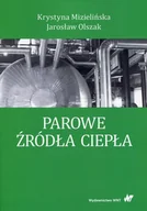 Nauka - Parowe źródła ciepła Mizielińska Krystyna Olszak Jarosław - miniaturka - grafika 1