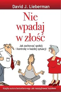 Nie wpadaj w złość - Rozwój osobisty - miniaturka - grafika 1