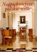 Książki o kulturze i sztuce - Najpiękniejsze Polskie Wille - miniaturka - grafika 1