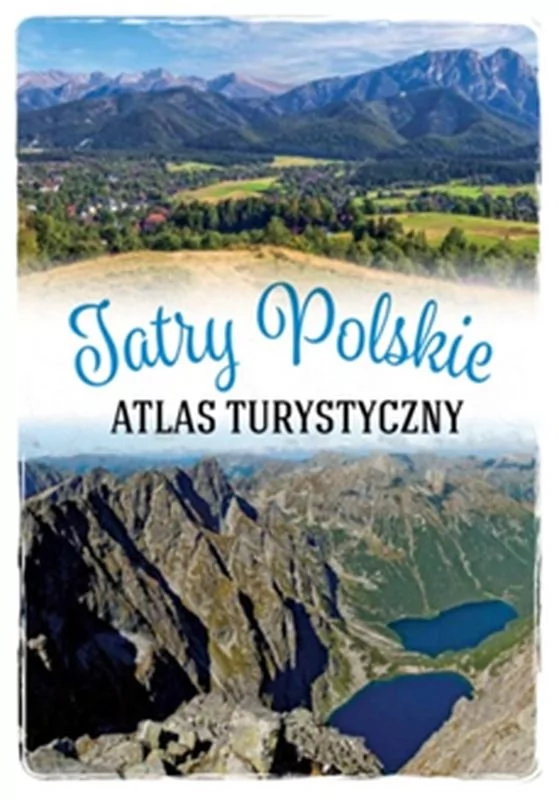 Tatry Polskie Atlas Turystyczny Barbara Zygmańska