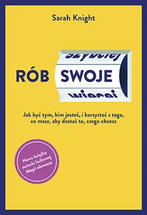 Rób Swoje Sarah Knight - Poradniki hobbystyczne - miniaturka - grafika 1