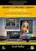 Grafika i DTP - Sekrety cyfrowej ciemni Scotta Kelbyego - miniaturka - grafika 1