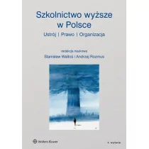 Szkolnictwo wyższe w Polsce - Andrzej Rozmus, Stanisław Waltoś