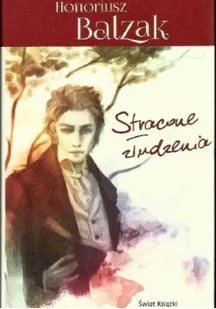 Świat Książki Stracone złudzenia Honor De Balzac - Literatura przygodowa - miniaturka - grafika 3