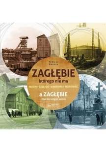 Zagłębie, którego nie ma - dostępny od ręki, natychmiastowa wysyłka - Publicystyka - miniaturka - grafika 2