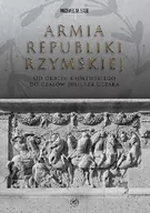 E-booki - historia - Armia republiki rzymskiej. Od okresu królewskiego do czasów Juliusza Cezara - miniaturka - grafika 1