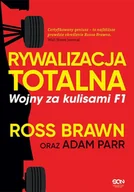 Felietony i reportaże - Rywalizacja totalna. Wojny za kulisami F1 - miniaturka - grafika 1