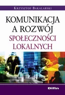 Książki obcojęzyczne o biznesie i marketingu - Komunikacja a rozwój społeczności lokalnych - dostępny od ręki, wysyłka od 2,99 - miniaturka - grafika 1