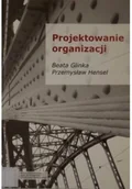 Zarządzanie - Projektowanie organizacji - miniaturka - grafika 1