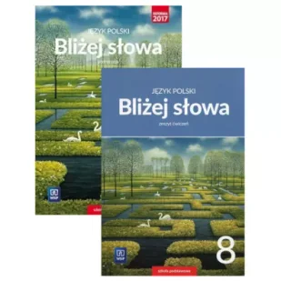 Bliżej słowa. Język polski. Podręcznik i zeszyt ćwiczeń dla klasy 8 szkoły podstawowej - Podręczniki dla szkół podstawowych Bliżej słowa. Język polski. Podręcznik i zeszyt ćwiczeń dla klasy 8 szkoły podstawowej - Podręczniki dla szkół podstawowych - miniaturka - grafika 1