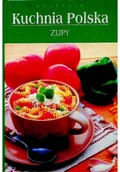 Książki kucharskie - Kuchnia Polska Zupy - miniaturka - grafika 1