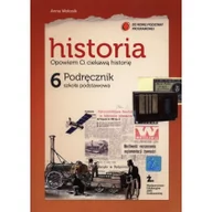 Podręczniki dla szkół podstawowych - Żak Anna Wołosik Historia. Opowiem Ci Ciekawą Historię. Klasa 6. Podręcznik - miniaturka - grafika 1