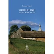 Historia Polski - Staroobrzędowcy. Historia, wiara, tradycja. Wydanie II - miniaturka - grafika 1