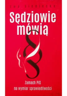 Sędziowie mówią - Felietony i reportaże - miniaturka - grafika 2