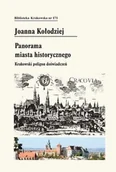 Historia Polski - Panorama miasta historycznego - Joanna Kołodziej - książka - miniaturka - grafika 1